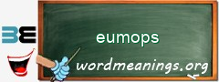 WordMeaning blackboard for eumops
